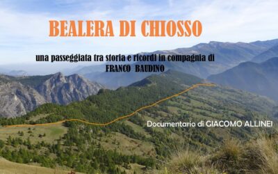 Proiezione del docu-film “BEALERA DI CHIOSSO” a San Michele di Prazzo l’ 11 agosto